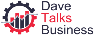 Dave Talks Business